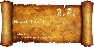 Nebel Pál névjegykártya